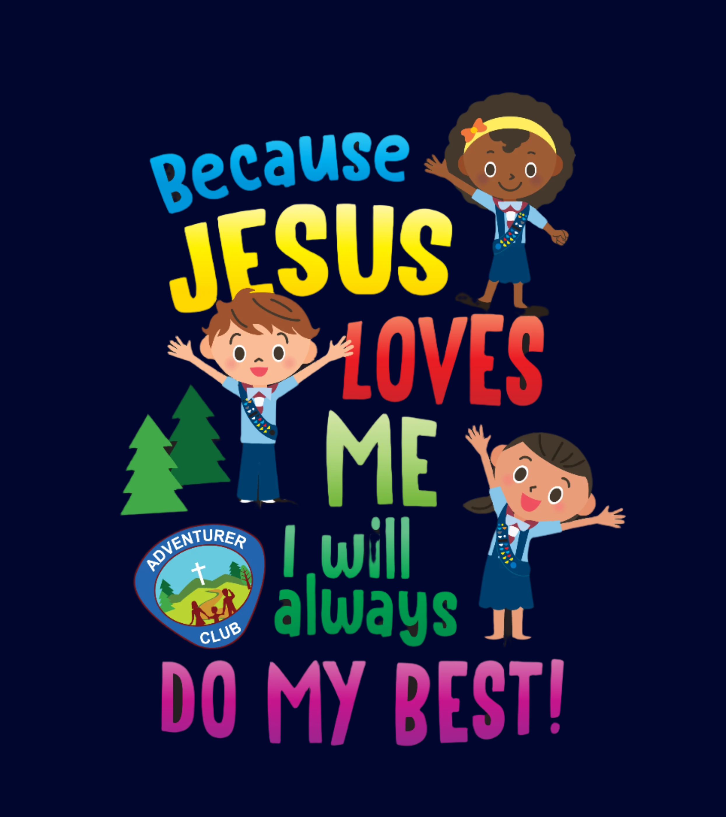 Because Jesus Loves Me Adventurer T-shirt
