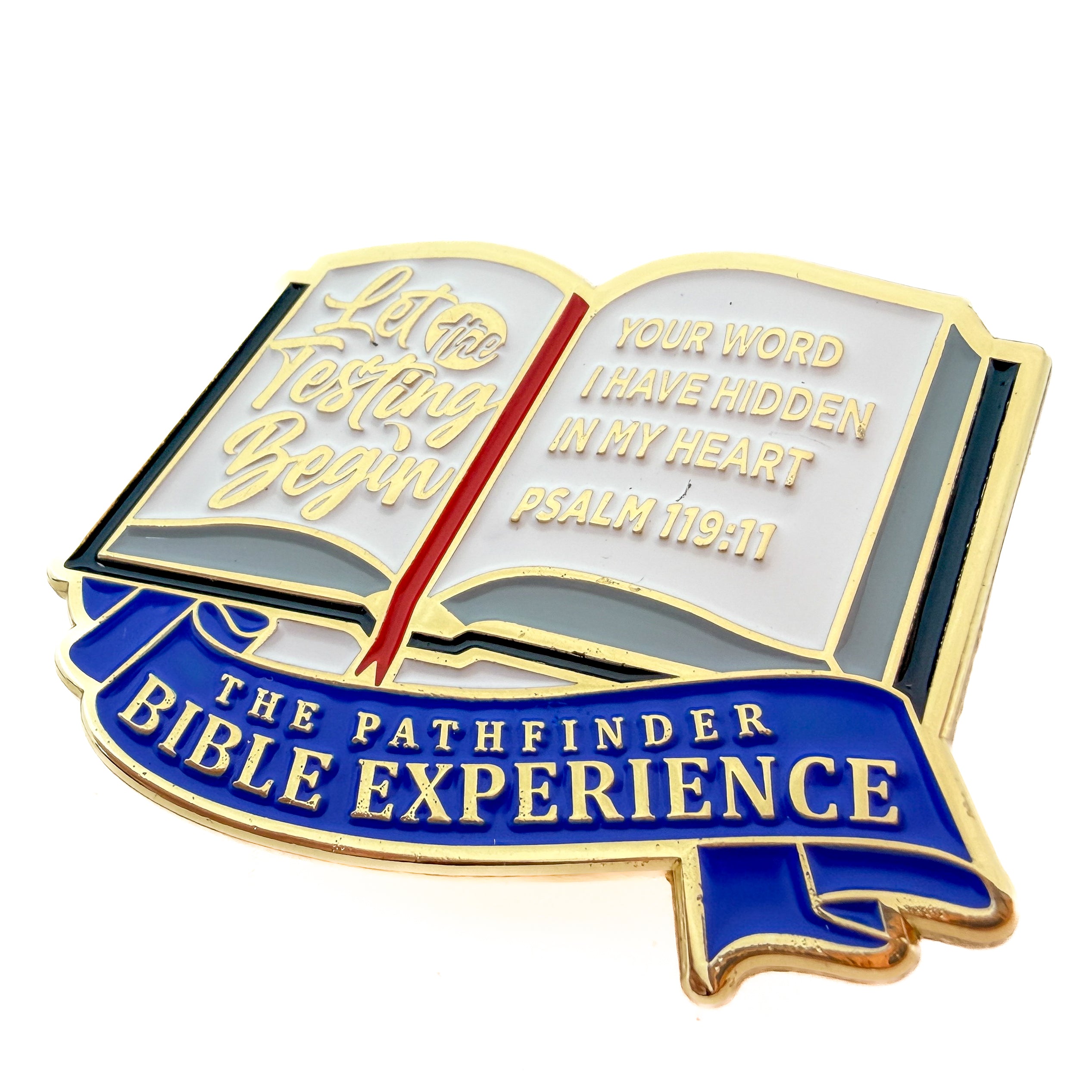 "Let the Testing Begin" Pathfinder Bible Experience Pin